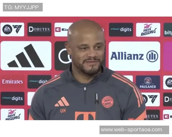 孔帕尼力挺诺伊尔失误不重要赞迪亚斯本周进球表现出色